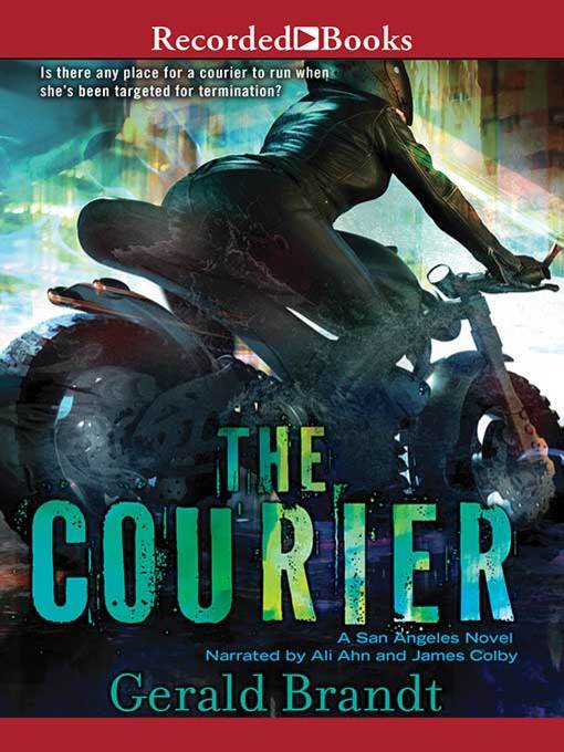 Title details for The Courier by Gerald Brandt - Wait list